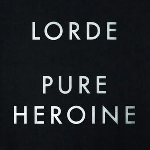 Pure Heroine (Black Vinyl)
